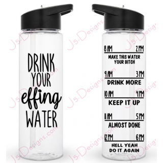 Drink your Effing Water - Water Bottle